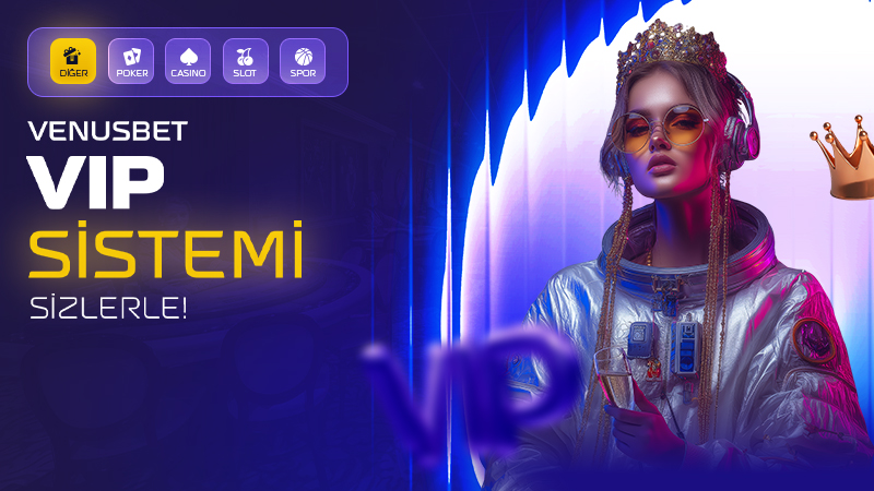 Venusbet VenusVIP Programı - 5 Kademeli Sadakat
